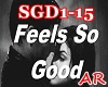 FEELS SO GOOD, SGD1-15