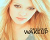 Hilary Duff - Wake up