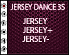 JERSEY DANCE 3S