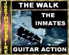 Inmates The walk Guitare