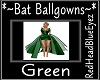 RHBE.BatBallgown Green