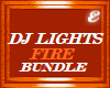 DJ LIGHTS, FIRE, !!!!