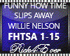 FUNNY HOW TIME SLIPS AWA