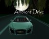 AV Ambient Drive