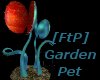 [FtP] Garden Pet