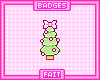 Holiday tree badge ~