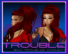 TROUBLE$ CLUB HAIR