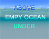 empty ocean under/above