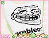 ♡ TROLLFACE