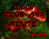 Club Mix - Flute (DJ)
