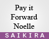 SK|Pay it Forward Noelle