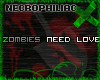 !N ZombiesNeedLove
