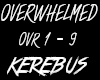 Ker | Overwhelmed Remix