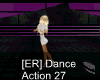 [ER] Dance Action 27