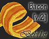 [Bebi] Bacon crisp V2