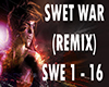 Sweat War (REMIX)