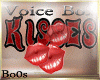 SIN Kisses Voice Box
