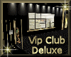 [my]Vip Club Deluxe