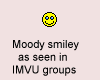 Moody smiley