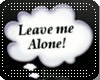 [AD] Leave Me Alone *M/F