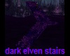 Dark Elven Stairway