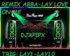 REMIX ABBA-LAY LOVE ON