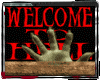 Twisted Welcome