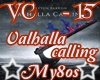Valhalla calling