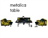 metalica  table