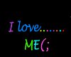 !C I love Me