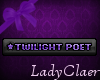 Twilight Poet tag ~LC