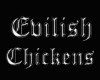 Evilish Chicken