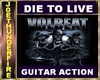 Die to Live Guitar