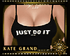KG~Just Do It Later tank