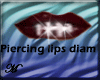 [M] piercing lips diam