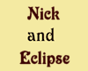 Nick and eclipse