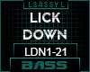 ♫LDN - LICK DOWN BASS