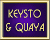 KEYSTO & QUAYA