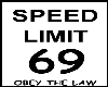 Obey The Speed Limit