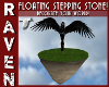FLOATING STEPPING STONE!