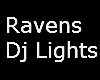 Ravens Dj Lights