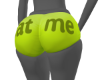 eat me shorts