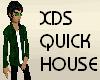 XDS Quick House 2
