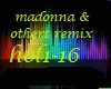 madonna & others remix