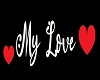 MY "My Love" Quote