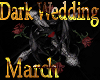 Dark Wedding March