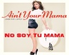 *Jlo-Ain't Your Mama*