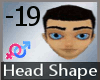 Head Shape -19 M A