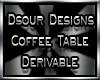 Modrn Coffee Tabl [Derv]
