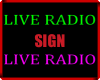 LIVE RADIO SIGN